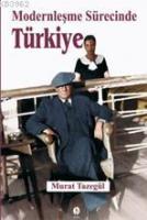 Modernleşme Sürecinde Türkiye