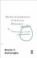 Modernleşmenin Zihniyet Dünyası: Bir Tanpınar Fetişizmi