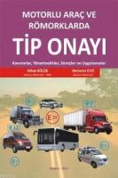 Motorlu Araç ve Römorklarda Tip Onayı