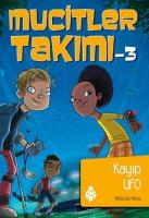 Mucitler Takımı 3 Kayıp Ufo