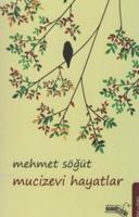 Mucizevi Hayatlar