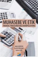Muhasebe ve Etik Finansal Talolarda Bilgi Manipülasyonu