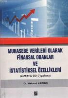 Muhasebe Verileri Olarak Finansal Oranlar ve İstatistiksel Özellikleri
