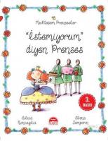 Muhteşem Prensesler - İstemiyorum diyen Prenses