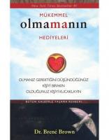 Mükemmel Olmamanın Hediyeleri