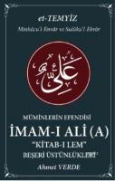 Müminlerin Efendisi İmam - ı Ali - Beşeri Üstünlükleri