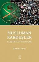Müslüman Kardeşlere Yönelik Eleştiriler ve Cevaplar