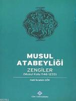 Musul Atabeyliği Zengiler (Musul Kolu 1146-1233)