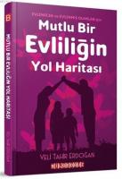 Mutlu Bir Evliliğin Yol Haritası