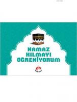 Namaz Kılmayı Öğreniyorum (Erkekler İçin)