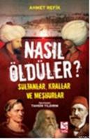 Nasıl Öldüler?