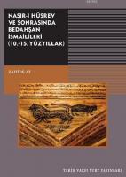 Nasır-ı Hüsrev ve Sonrasında Bedahşan İsmailileri