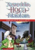 Nasrettin Hoca Fıkraları - Yorgan Gitti, Kavga Bitti