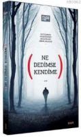 Ne Dedimse Kendime