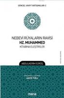 Nebevi Rüyaların Ravisi Hz. Muhammed Kitabına Eleştiriler