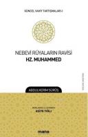 Nebevi Rüyaların Ravisi Hz. Muhammed