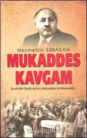 Necmettin Erbakan - Mukaddes Kavgam