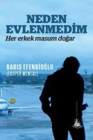Neden Evlenmedim