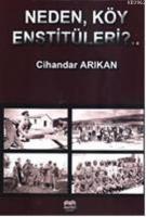 Neden, Köy Enstitüleri?