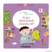 Neden Okula Gitmek Zorundayım?