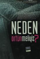 Neden Örtünmeliyiz?