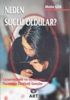 Neden Suçlu Oldular?