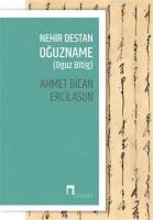 Nehir Destan Oğuzname (Oguz Bitig)