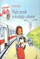 Nele Trenle Yolculuğa Çıkıyor