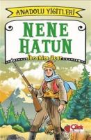Nene Hatun - Anadolu Yiğitleri 3