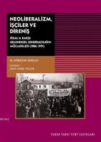Neoliberalizm, İşçiler ve Direniş