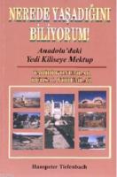 Nerede Yaşadığını Biliyorum!