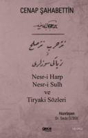 Nesr-i Harp Nesr-i Sulh ve Tiryaki Sözleri Cenap Şahabettin