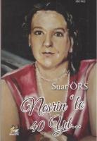 Nesrin'le 40 Yıl