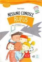 Nessuno Conosce Rufus + CD (İtalyanca Okuma Kitabı) 6-8 Yaş Livello 2
