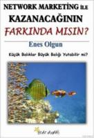 Network Marketing İle Kazanacağının Farkında mısın?
