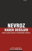 Nevroz Kader Değildir