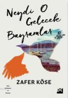 Neydi O Gelecek Bayramlar