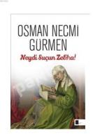 Neydi Suçun Zeliha!