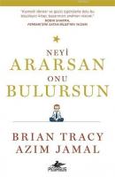 Neyi Ararsan Onu Bulursun