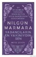 Nilgün Marmara-Yabancıların En Yakını Sendin
