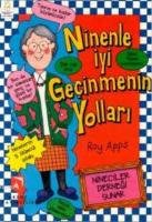 Ninenle İyi Geçinmenin Yolları