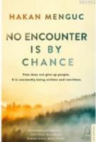 No Encounter is by Chance