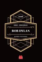 Nobel Konuşması - Bob Dylan - 2016