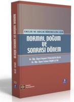Normal Doğum ve Sonrası Dönem