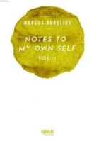 Notes To My Own Self Vol.1
