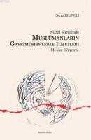 Nüzul Sürecinde Müslümanların Gayrimüslimlerle İlişkileri