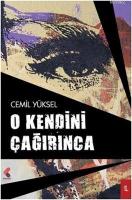 O Kendini Çağırınca