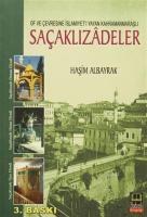 Of ve Çevresine İslamiyeti Yayan Kahramanmaraşlı Saçaklızadeler