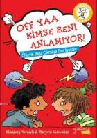Off Yaa Kimse Beni Anlamıyor