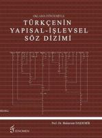 Oklama Yöntemiyle Türkçenin Yapısal - İşlevsel Söz Dizimi